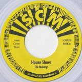 House Shoes / The Makings c/w Newports