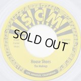 House Shoes / The Makings c/w Newports