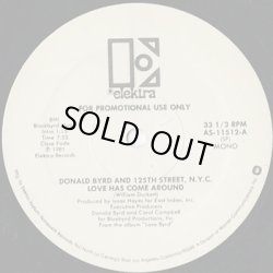 画像2: Donald Byrd And 125th Street, N.Y.C. / Love Has Come Around