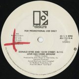 Donald Byrd And 125th Street, N.Y.C. / Love Has Come Around