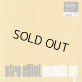 Stro Elliot / Moods EP
