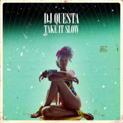 画像1: DJ QUESTA / Take It Slow 【DIgital Download version】