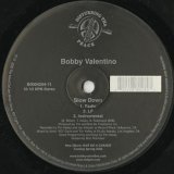 Bobby Valentino / Slow Down