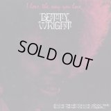 Betty Wright / I Love The Way You Love (J.Rocc Dub)