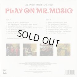 画像2: Lee Perry Black Ark Days / Play On Mr. Music LP