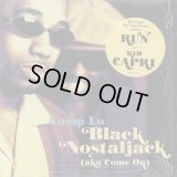 Camp Lo / Black Nostaljack (Aka Come On)