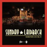 KAMATAN & DJ Mu-R / Sunday LaidBack