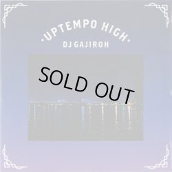 画像1: DJ Gajiroh / Uptempo High (Mix CD)