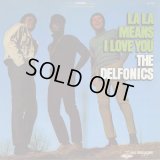 The Delfonics / La La Means I Love You