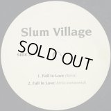 Slum Village / Fall In Love (Remix)
