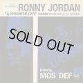 Ronny Jordan Featuring Mos Def / A Brighter Day (DJ Spinna Remix)