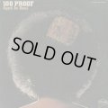 100 Proof Aged In Soul / 100 Proof