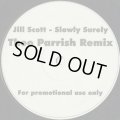 Jill Scott / Slowly Surely (Theo Parrish Remix)