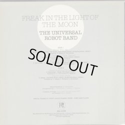 画像2: The Universal Robot Band / Freak In The Light Of The Moon
