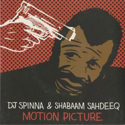 画像1: DJ Spinna & Shabaam Sahdeeq / Motion Picture c/w Do You