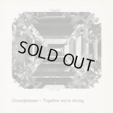 Crowdpleaser / Together We're Strong