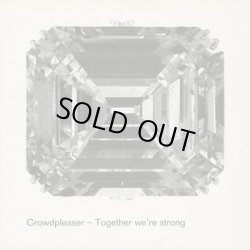 画像1: Crowdpleaser / Together We're Strong