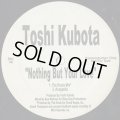 Toshi Kubota / Nothing But Your Love