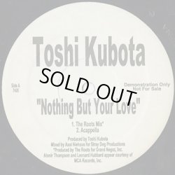 画像1: Toshi Kubota / Nothing But Your Love