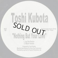 画像2: Toshi Kubota / Nothing But Your Love