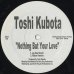 画像2: Toshi Kubota / Nothing But Your Love (2)