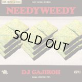 DJ Gajiroh / NEEDYWEEDY (Mix CD)