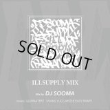 DJ SOOMA / ILLSUPPLY MIX (MIX CD)