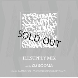画像1: DJ SOOMA / ILLSUPPLY MIX (MIX CD)