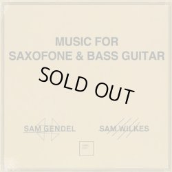 画像1: Sam Gendel & Sam Wilkes / Music For Saxofone and Bass Guitar
