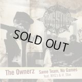 Gang Starr / The Ownerz c/w Same Team, No Games