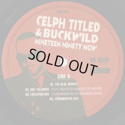 画像3: Celph Titled & Buckwild / Nineteen Ninety Now