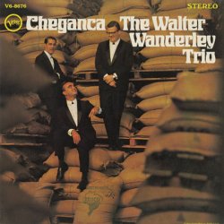 画像1: The Walter Wanderley Trio / Cheganca