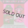 Stimulator Jones / Low Budget Environments Striving For Perfection