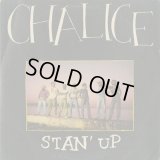 Chalice / Stan' Up