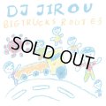 DJ Jirou / Big Trucks Route 3 (Mix CD)