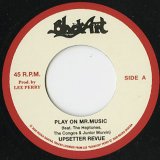 Upsetter Revue / The Silvertones - Play On Mr. Music / Rejoice Jah Jah Children (Dub Plate Mix)