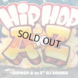 画像1: DJ SOOMA / HIPHOP A to Z (MIX CD)