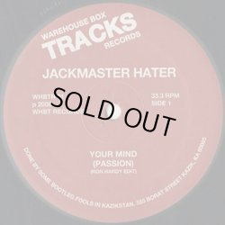 画像1: Jackmaster Hater / Your Mind (Passion)