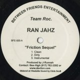 Ran Jahz / Friction Sequel
