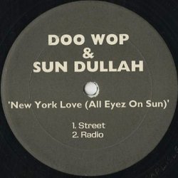 画像1: Doo Wop & Sun Dullah / New York Love (All Eyez On Sun)