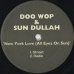 画像1: Doo Wop & Sun Dullah / New York Love (All Eyez On Sun) (1)