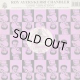 Roy Ayers / Kerri Chandler - Good Vibrations