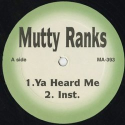 画像1: Mutty Ranks / Yes, I Hold It Down c/w Ya Heard Me