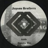 Jayson Brothers / Monster Box c/w All My Life