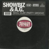 Showbiz & A.G. / Soul Clap c/w Party Groove