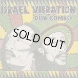 Israel Vibration / Dub Combo