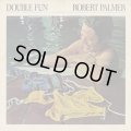 Robert Palmer ‎/ Double Fun