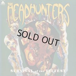 画像1: The Headhunters / Survival Of The Fittest