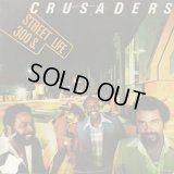 Crusaders / Street Life