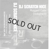 DJ Scratch Nice / Rugged Cuts (Volume 1)(Cassette)